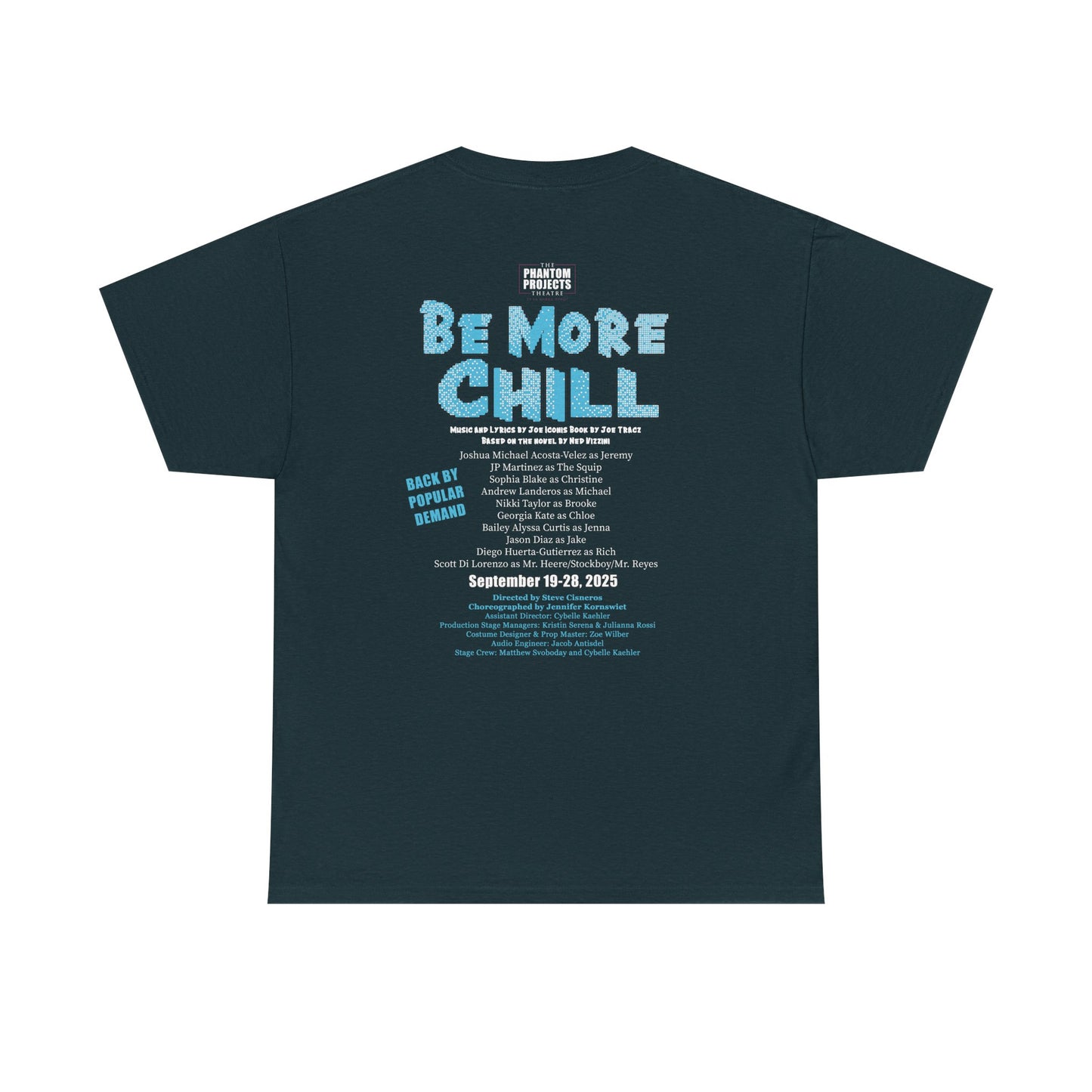 September Edition: BE MORE CHILL Cast T-Shirts