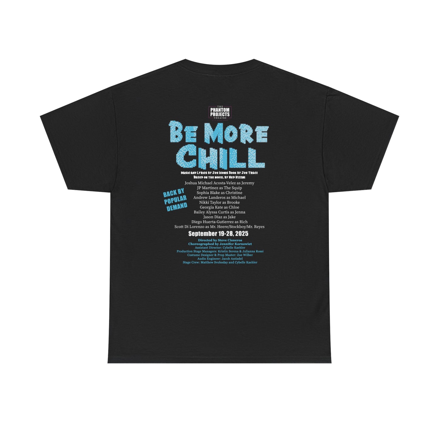 September Edition: BE MORE CHILL Cast T-Shirts