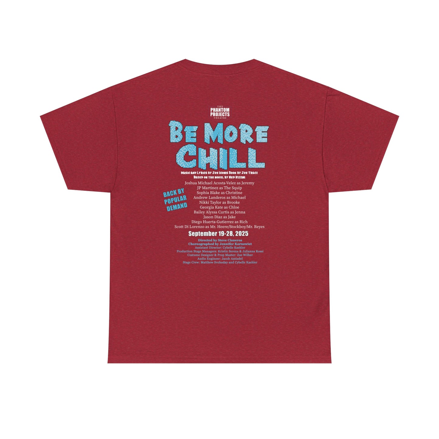 September Edition: BE MORE CHILL Cast T-Shirts