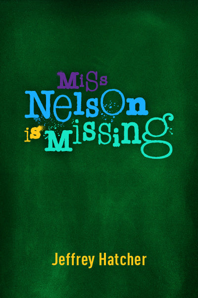 March 4, 2026 12:30 PM: Miss Nelson is Missing Field Trip Performance located at The Phantom Projects Theatre at La Habra Depot