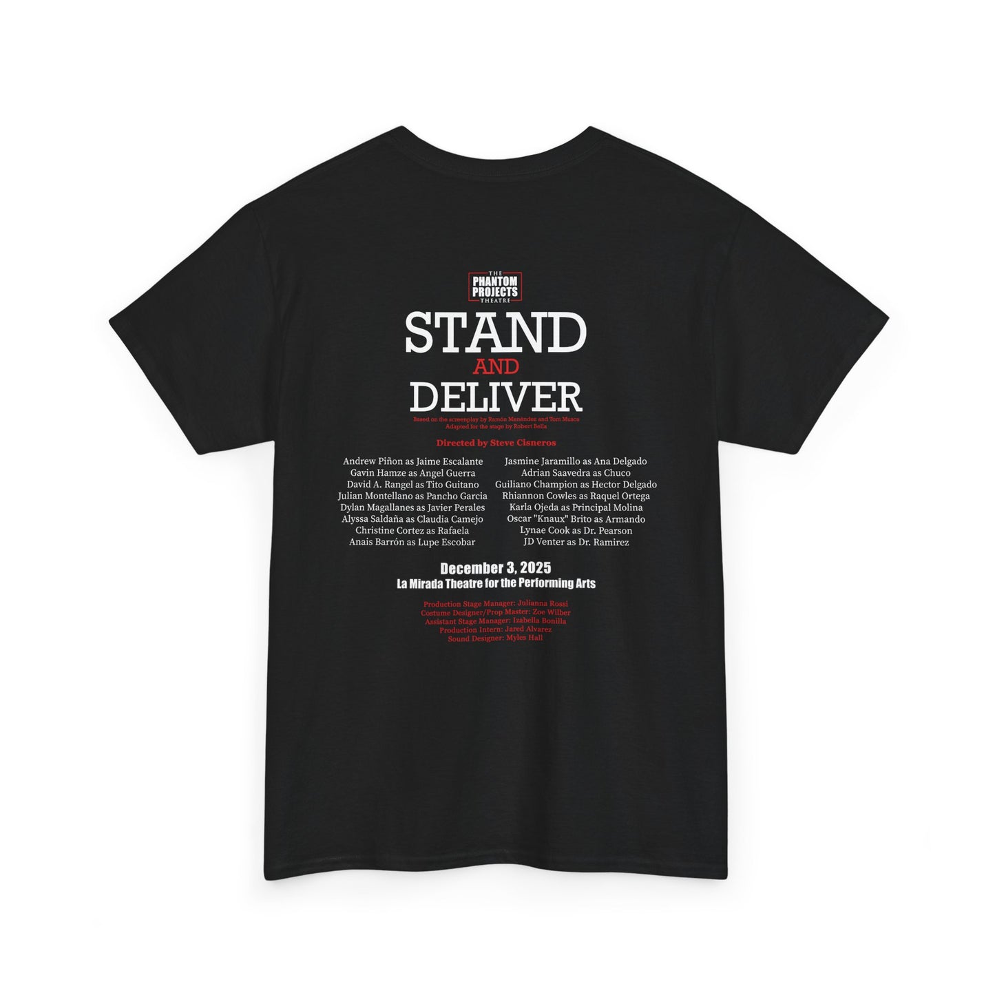 Stand and Deliver Cast T-Shirts