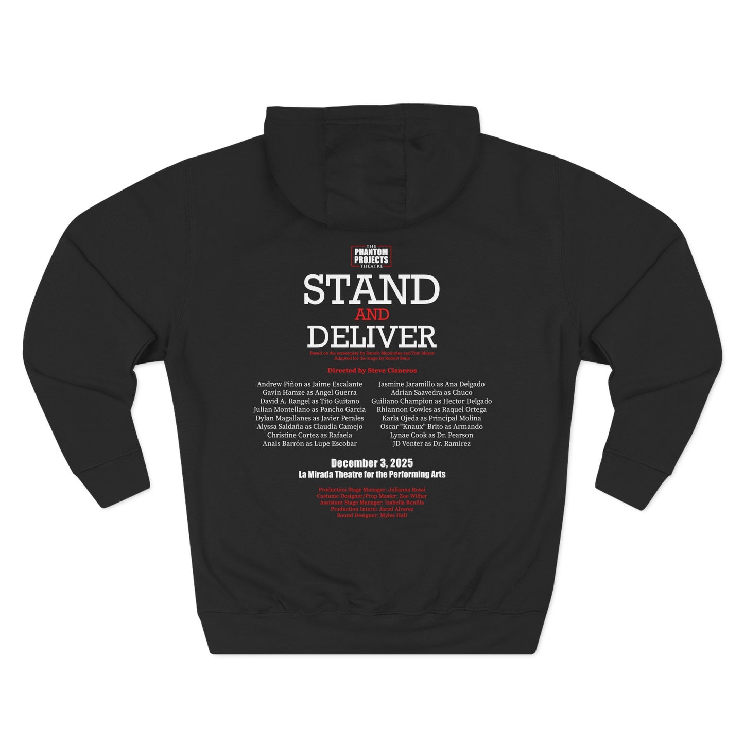 Stand and Deliver Cast Sweatshirts