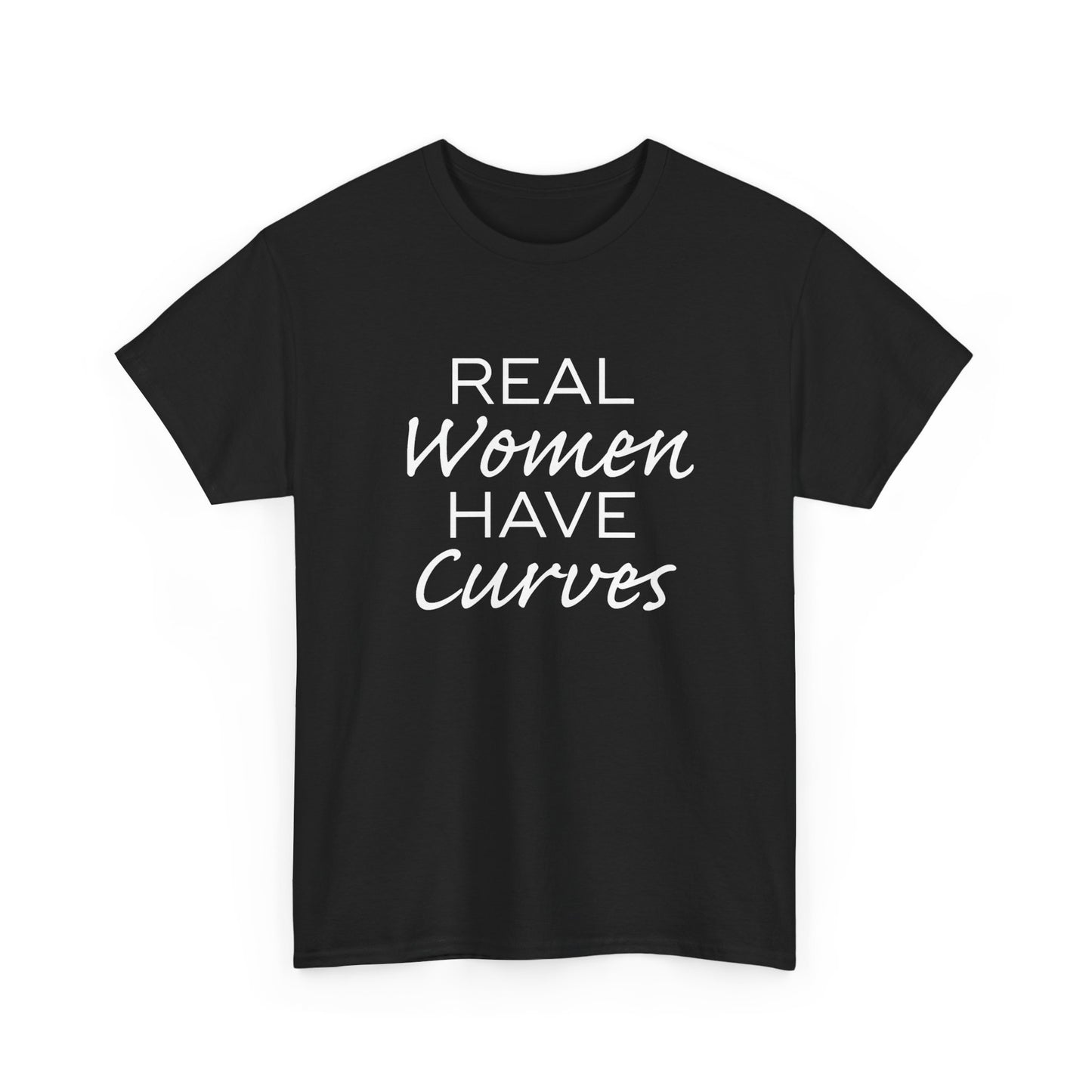 Real Women Have Curves Unisex Heavy Cotton Tee