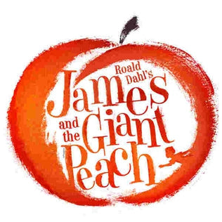 James and the Giant Peach March 12, 2025: 9:30am Field Trip Performance